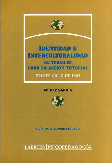 IDENTIDAD E INTERCULTURALIDAD (PROFESSOR) | 9788475843636 | SANDIN, M. PAZ