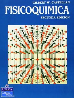 FISICOQUIMICA (2 ED.) (CASTELLAN) | 9789684443167 | CASTELLAN, GILBERT W.