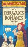 ESOS DEPRAVADOS ROMANOS | 9788427220423 | DEARY, TERRY