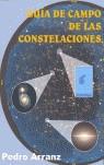 GUIA DE CAMPO DE LAS CONSTELACIONES | 9788495495402 | ARRANZ GARCIA, PEDRO