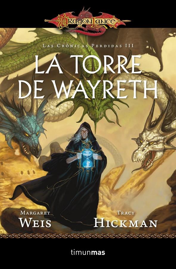 LA TORRE DE WAYRETH | 9788448006914 | MARGARET WEIS/TRACY HICKMAN