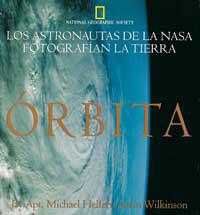 ORBITA LOS ASTRONAUTAS DE LA NASA FOTOGRAFIAN | 9788482980737 | APT, JAY