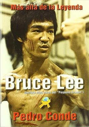 BRUCE LEE MAS ALLA DE LA LEYENDA | 9788492484942 | CONDE MARINA, PEDRO