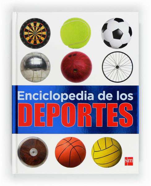 ENCICLOPEDIA DE LOS DEPORTES | 9788467552348 | VARIOS AUTORES,