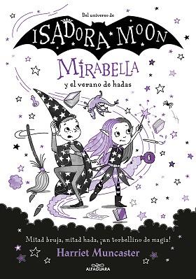 MIRABELLA 6 - MIRABELLA Y EL VERANO DE HADAS | 9788419191786 | MUNCASTER, HARRIET