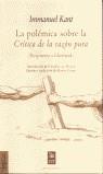 POLEMICA SOBRE LA CRITICA DE LA RAZON PURA | 9788477747581 | KANT, IMMANUEL