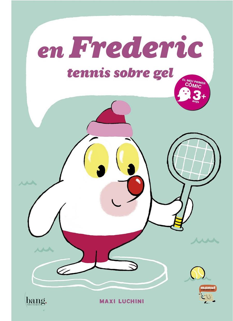 EN FREDERIC, TENIS SOBRE GEL | 9788415051084 | LUCHINI, MAXI