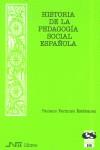 HISTORIA DE LA PEDAGOGIA SOCIAL ESPAÑOLA | 9788476426807 | FERMOSO ESTEBANEZ, PACIANO