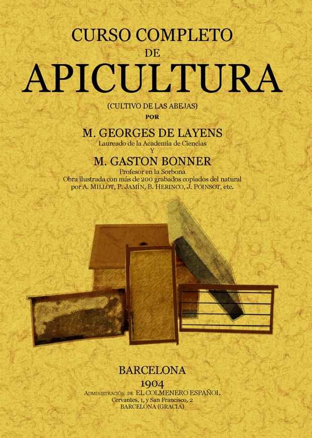 CURSO COMPLETO DE APICULTURA | 9788497614726 | LAYENS, GEORGES / BONNER, GASTON