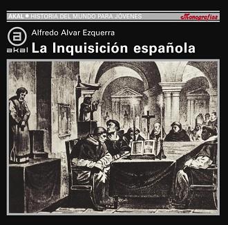 INQUISICION ESPAÑOLA, LA (HMJ 64) | 9788446006152 | ALVAR EZQUERRA, ALFREDO