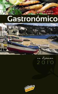 GUIA DEL TURISMO GASTRONOMICO EN ESPAÑA 2010 | 9788497768351 | VARIS