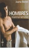 HOMBRES MATERIAL SENSIBLE | 9788401378331 | BONET, JOANA