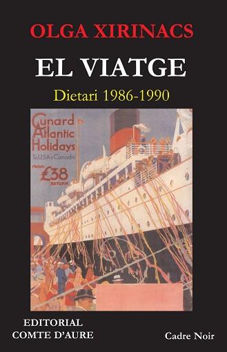 VIATGE EL DIETARI 1986-1990 | 9788493346553 | XIRINACS, OLGA