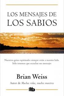 MENSAJES DE LOS SABIOS LOS ( EDICION LIMITADA BOLSILLO TAPA DURA ) | 9788498726619 | WEISS, BRIAN L.