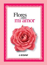 FLORES PARA MI AMOR | 9788441419728 | A2