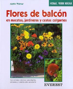 FLORES DE BALCON (HOGAR VERDE HOGAR) | 9788424127299 | WEIMAR, MARTIN