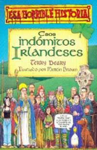 ESOS INDOMITOS IRLANDESES (ESA HORRIBLE HISTORIA) | 9788427220447 | DEARY, TERRY