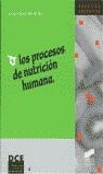 PROCESOS DE NUTRICION HUMANA, LOS | 9788477388203 | BANET HERNANDEZ, ENRIQUE