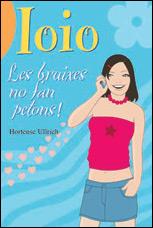 IOIO: LES BRUIXES NO FAN PETONS | 9788423674466 | ULLRICH, HORTENSE