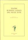 TEATRE BURLESC CATALA DEL SEGLE XVIII | 9788472267237 | SALA VALLDAURA, JOSEP Mª ( EDICIO DE )