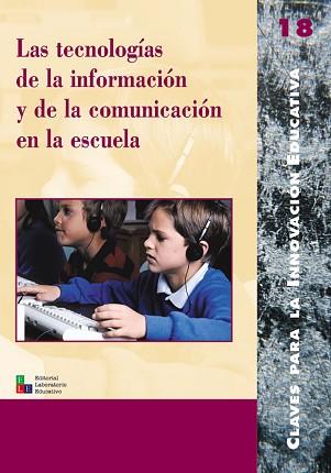 TECNOLOGIAS DE LA INFORMACION Y DE LA COMUNICACION ESCUELA | 9788478272891 | VARIS