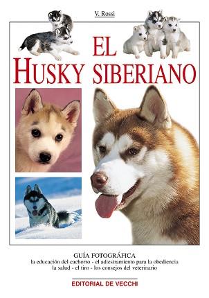 HUSKY SIBERIANO, EL | 9788431526283 | ROSSI, V.