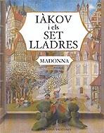 IAKOV I ELS SET LLADRES | 9788497089463 | MADONNA