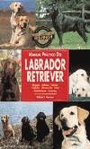 LABRADOR RETRIEVER MANUAL PRACTICO % | 9788425511721 | BURROWS, RICHARD T.