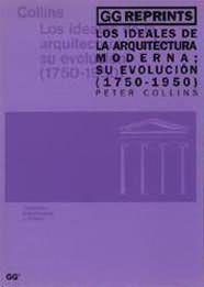 IDEALES DE LA ARQUITECTURA MODERNA SU EVOLUCION | 9788425217579 | COLLINS, PETER