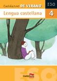 CUADERNO DE VERANO. LENGUA CASTELLANA 4 | 9788498043884 | FERNÁNDEZ VILLARROEL, DAVID