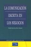 COMUNICACION ESCRITA EN LOS NEGOCIOS, LA | 9788420535807 | GARRETT, PAULA