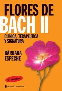 FLORES DE BACH II. | 9789507540073 | ESPECHE, BARBARA