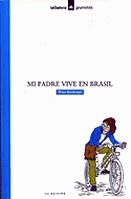 MI PADRE VIVE EN BRASIL | 9788424686178 | BECKMAN, THEA