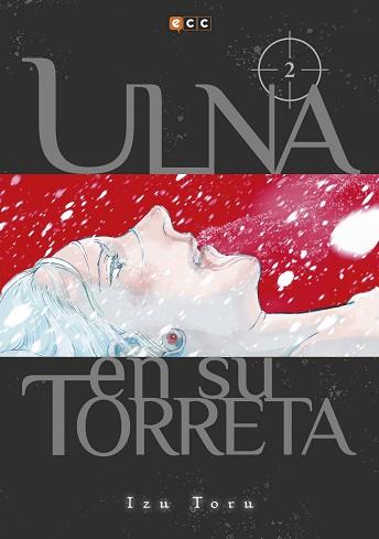 ULNA EN SU TORRETA NÚM. 02 | 9788417243753 | TORU, IZU