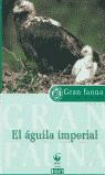 AGUILA IMPERIAL, EL | 9788483062791 | BARTOLOME ZOFIO, JORGE