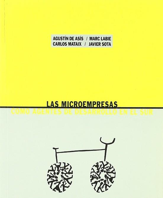 MICROEMPRESAS COMO AGENTES DE DESARROLLO EN EL SUR, LAS | 9788487082146 | ASIS, AGUSTIN DE