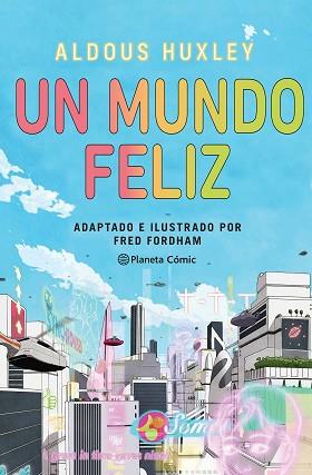 MUNDO FELIZ (NOVELA GRÁFICA) | 9788411404266 | HUXLEY, ALDOUS / FORDHAM, FRED