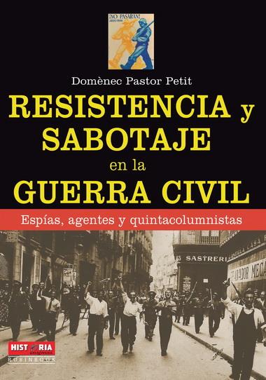 RESISTENCIA Y SABOTAJE EN LA GUERRA | 9788499173436 | PASTOR PETIT, DOMÈNEC