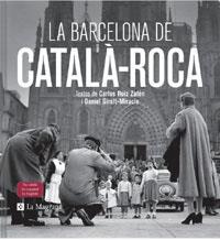 BARCELONA DE CATALA-ROCA LA ( CATALA-CASTELLA-ANGLES ) | 9788498673449 | RUIZ ZAFON, CARLOS / GIRALT MIRACLE, DANIEL