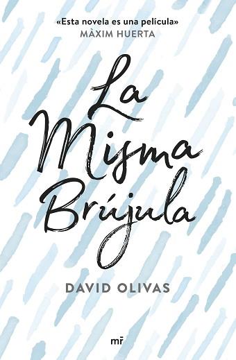 LA MISMA BRÚJULA | 9788427043565 | OLIVAS, DAVID