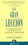 GRAN LECCION LA ( SECRETOS PARA CONECTAR Y COMUNICAR ) | 9788495787958 | WARREN, ARNIE