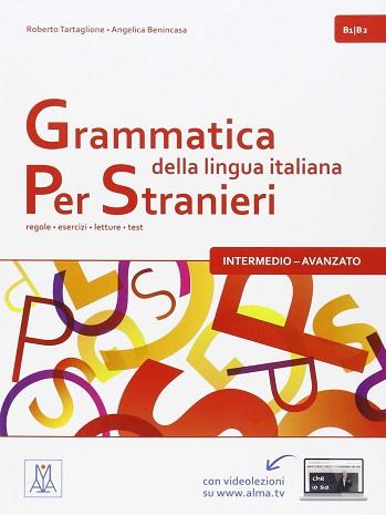 GRAMMATICA LINGUA ITALIANA PER STRANIE 2 | 9788861824072 | TARTAGLIONE, ROBERTO/BENINCASA, ANGELICA