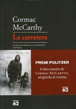 CARRETERA LA ( PREMI PULITZER 2007 ) | 9788429760088 | MCCARTHY, CORMAC