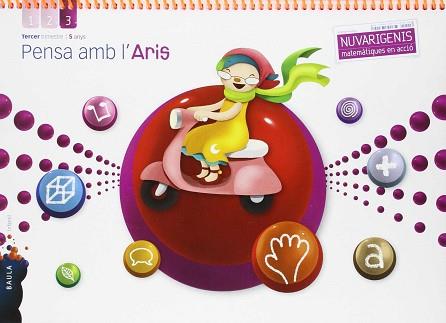 PENSA AMB L'ARIS 5 ANYS 3R TRIMESTRE NUVARIGENIS INFANTIL | 9788447929030 | ARESPACOCHAGA MAROTO, MARIA / GARCÍA RABOSO, ANA / GÓMEZ ALANDI, MARTA