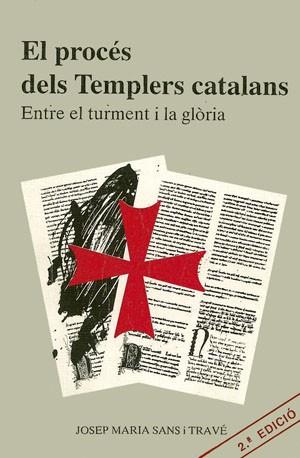 PROCES DELS TEMPLERS CATALANS, EL | 9788479350116 | SANS TRAVE, JOSEP MARIA