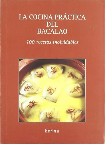 COCINA PRACTICA DEL BACALAO, LA | 9788484181224 | BARRENA, JOSE LUIS