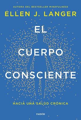 CUERPO CONSCIENTE | 9788449342561 | LANGER, ELLEN J.