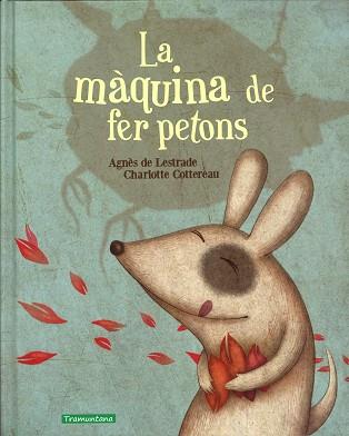 LA MÀQUINA DE FER PETONS | 9788494284199 | A. DE LESTRADE