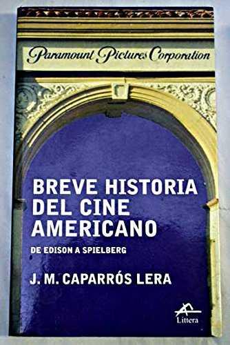 BREVE HISTORIA DEL CINE AMERICANO | 9788495845023 | CAPARROS LERA, J.M.