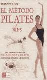 METODO PILATES PLUS, EL | 9788479276560 | KRIES, JENNIFER